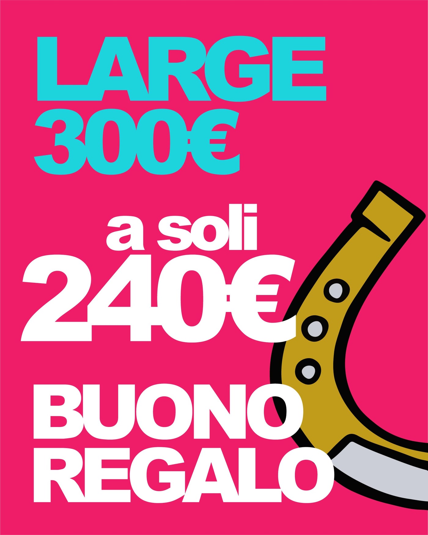 BUONO 🎁 REGALO 300€